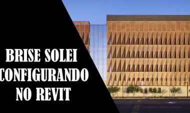 Revit 2019 Famílias de Brise Solei no revit