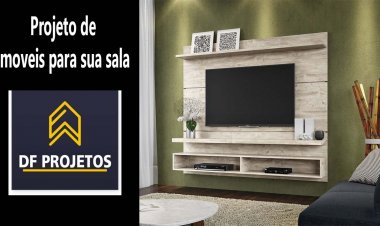 Projeto de moveis para sua sala