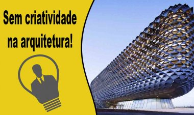 Sem criatividade na arquitetura