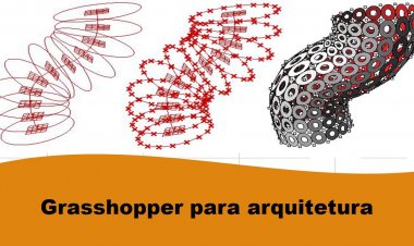 Grasshopper para arquitetura