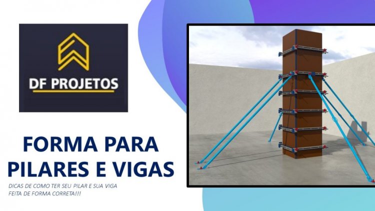 Formas de pilares para construção civil