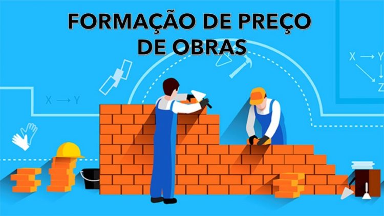 Formação de preço em orçamento de obra
