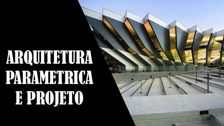 Rhinoceros para arquitetura e parametrização