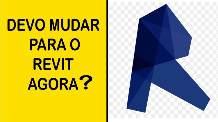 Revit, porque usar em meus projetos?