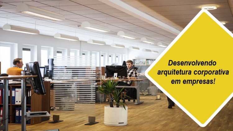 Arquitetura corporativa para arquitetos