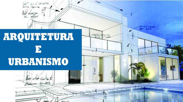 Por que arquitetura e urbanismo