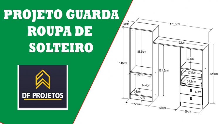 Guarda roupas de solteiro – projeto.