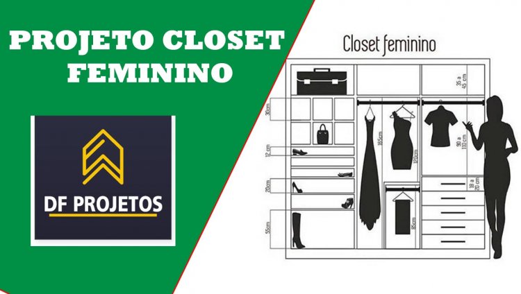 Projeto de closet feminino.