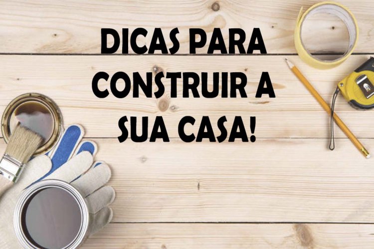 Construir uma casa!